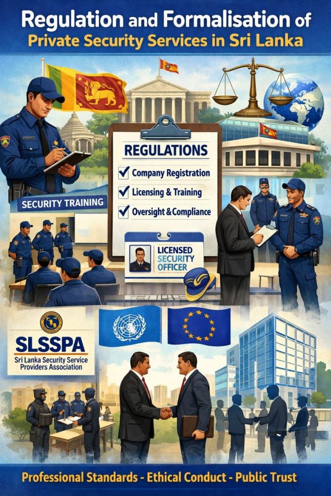 Regulation and Formalisation of Private Security Services in Sri Lanka